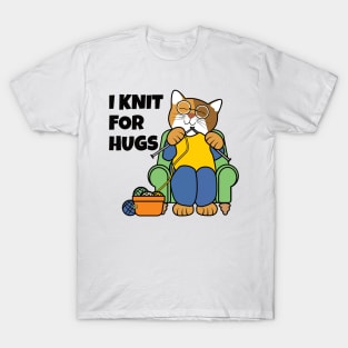 I Knit for Hugs Knitting Cat T-Shirt